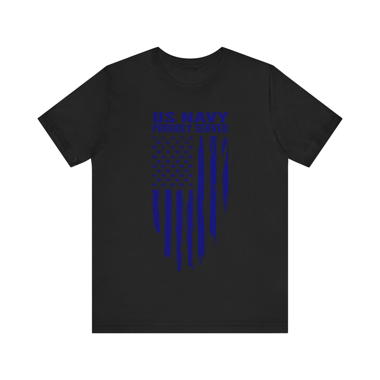 US Navy Shirt, Navy Veteran Tee, Military Shirt, US Navy Proudly Served, Veteran Gift, Military Apparel, Gift for Him, Gift for Her